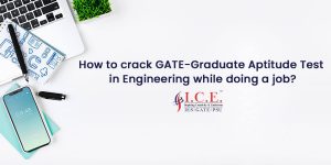 Crack GATE-Graduate Aptitude Test in Engineering while doing a job.