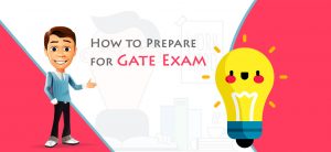 How to Prepare for GATE Exam